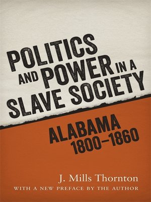 cover image of Politics and Power in a Slave Society